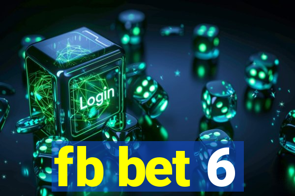 fb bet 6